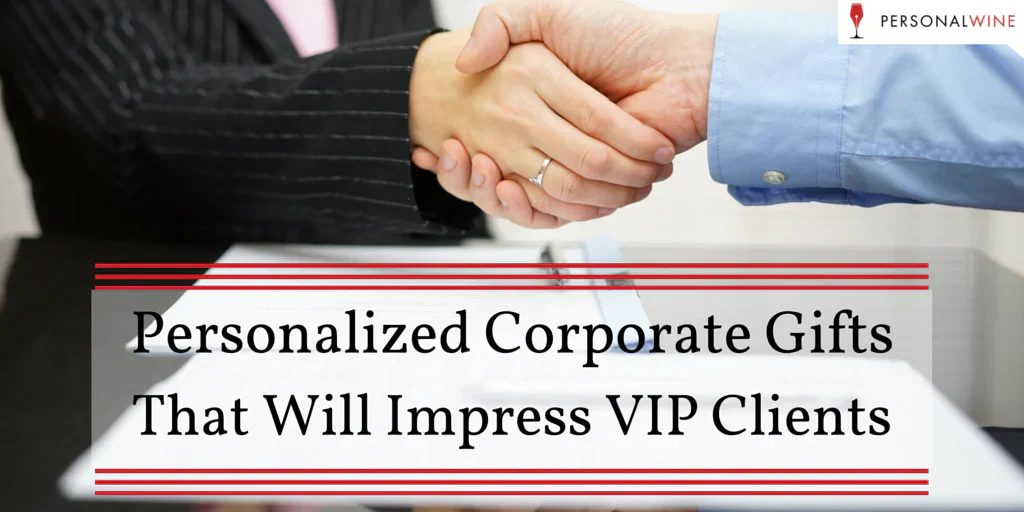Personalized Corporate Gifts: Custom Wine and Champagne Ideas