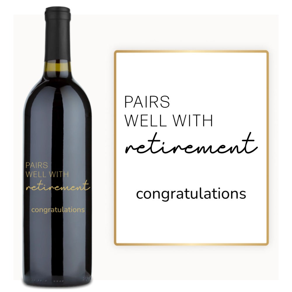 Pairs Well With Retirement – Custom Engraved Wine