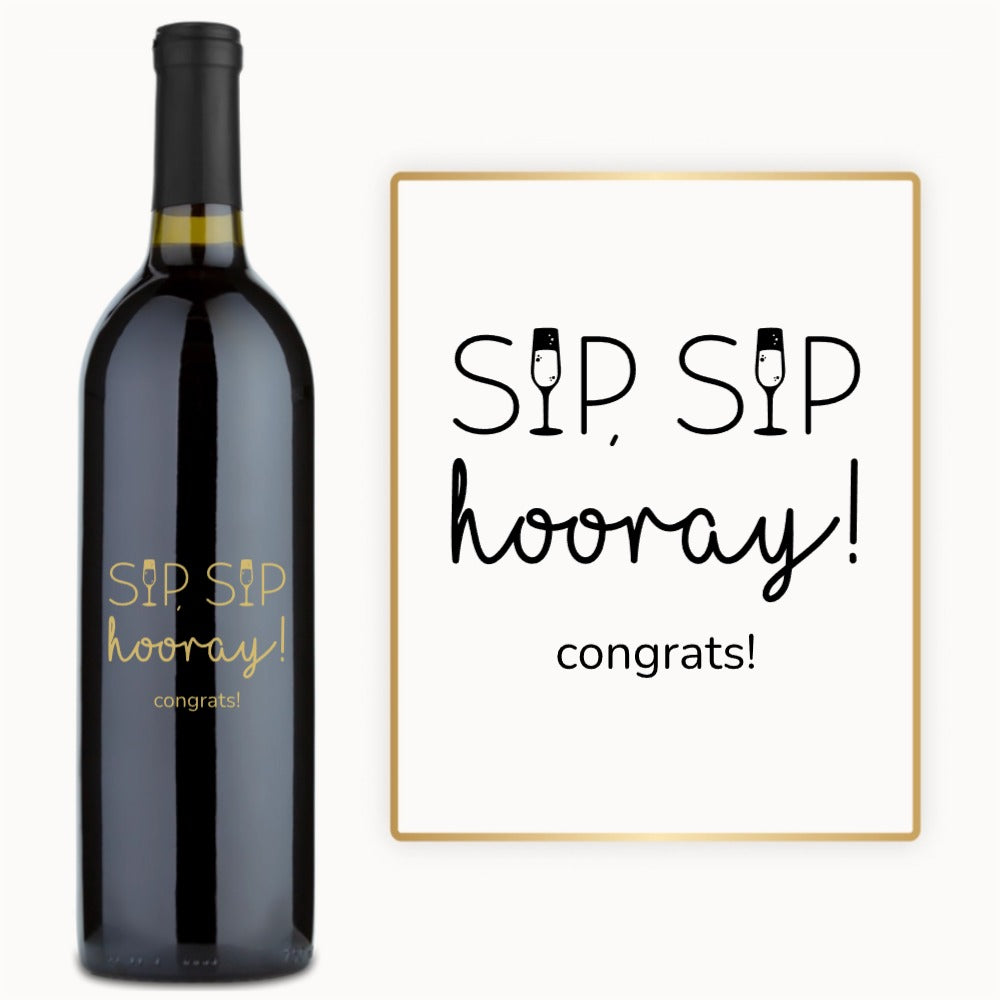 Sip Sip Hooray – Custom Engraved Wine