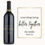 Better Together – Custom Engraved Wine