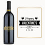 Happy Valentine’s Day – Custom Engraved Wine