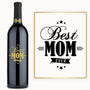 Best Mom Ever – Engraved Wine