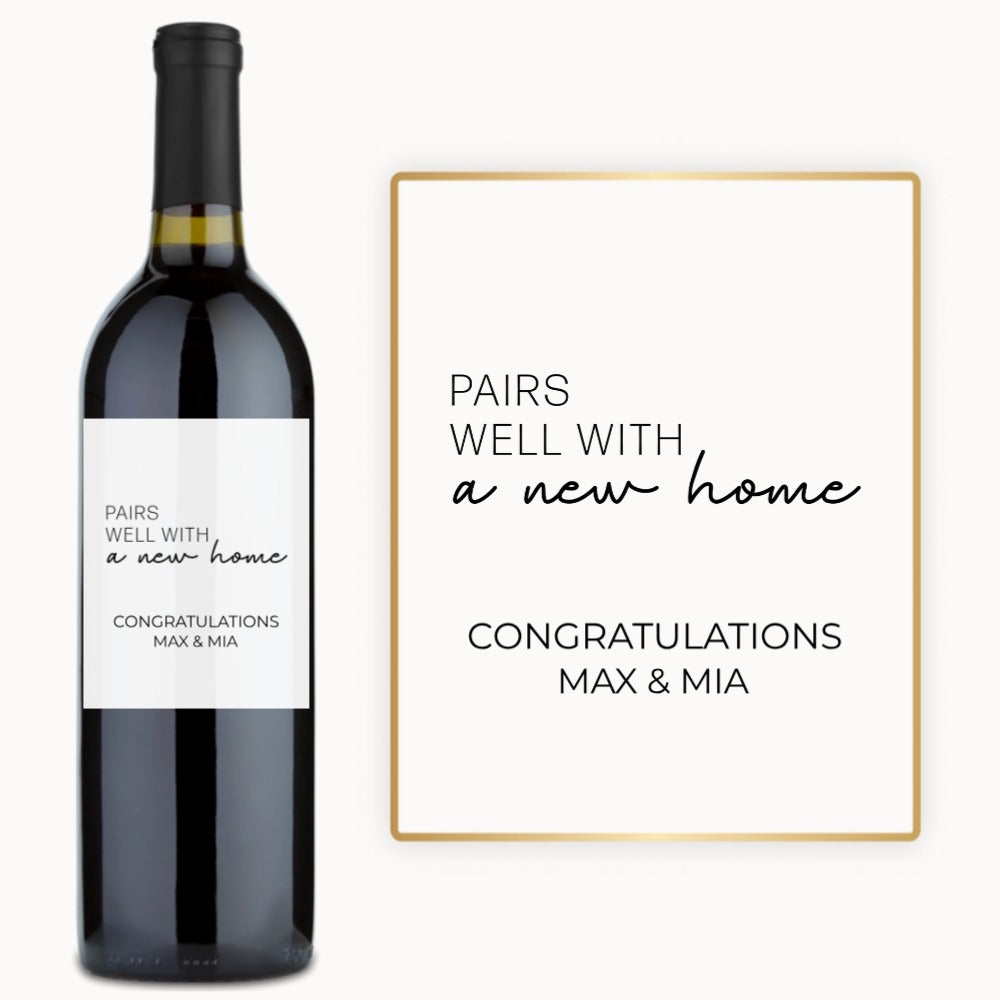 Pairs Well With a New Home – Custom Label Wine