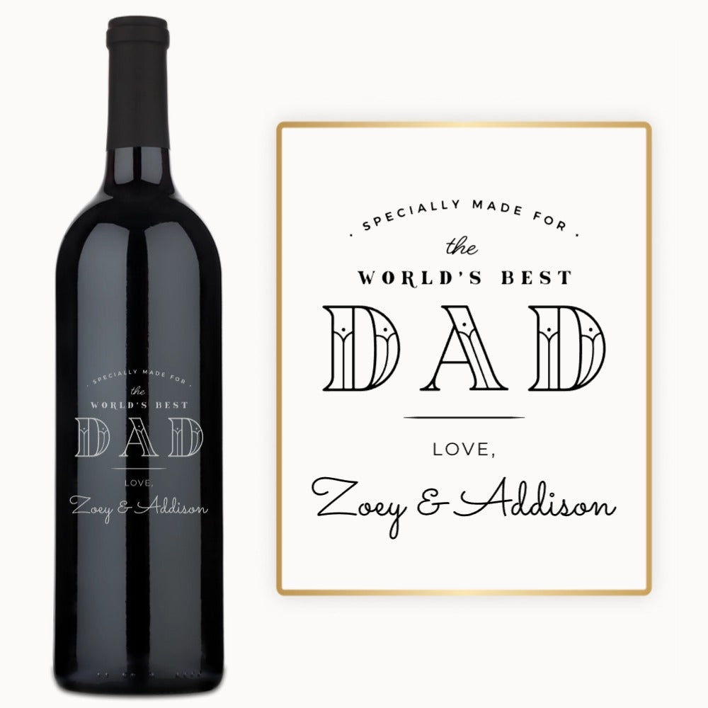 A wine bottle and card engraved with Worlds Top Dad. Love, Zoey & Addison in black lettering.