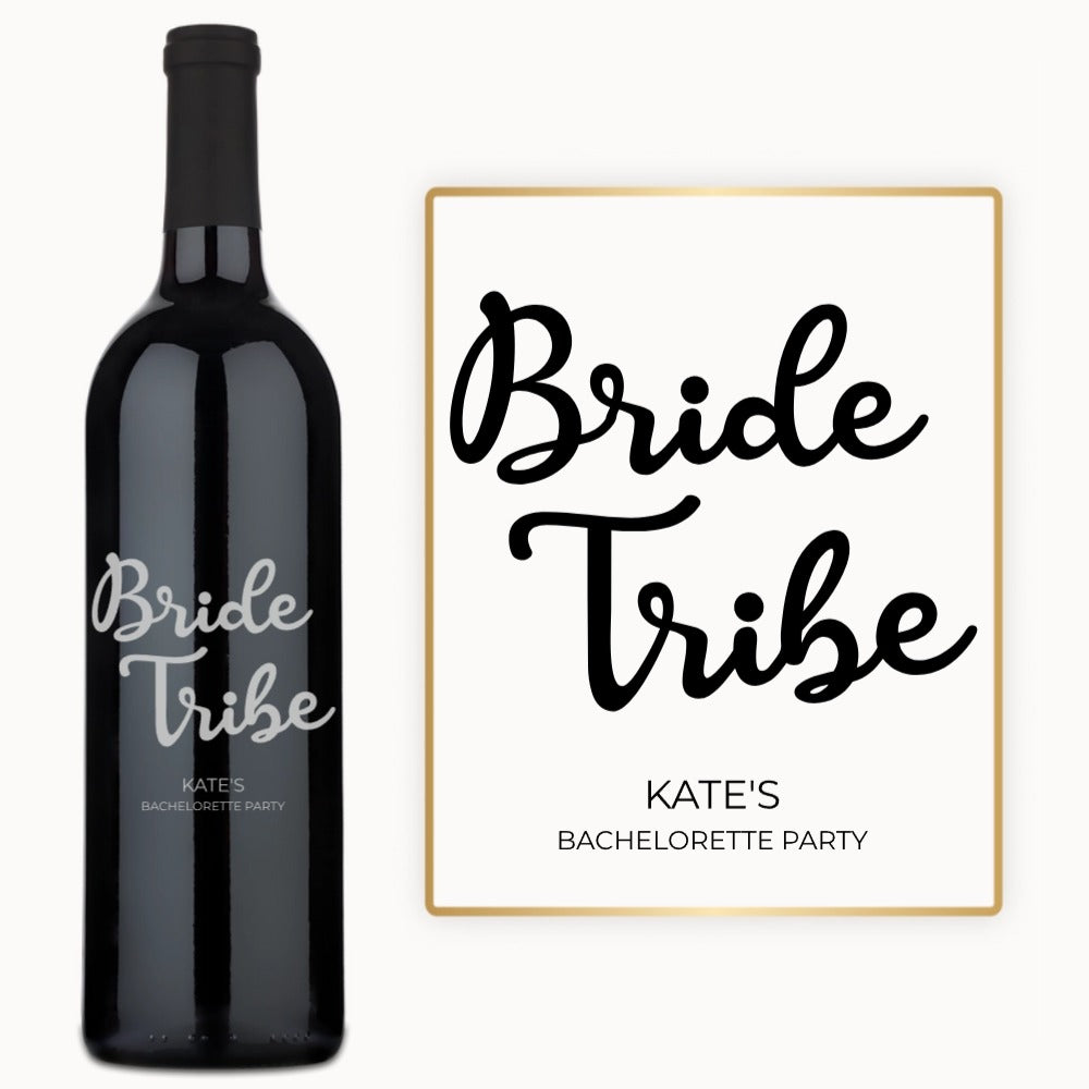A wine bottle engraved with Bride Tribe, Kate’s Bachelorette Party.