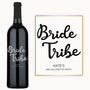 A wine bottle engraved with Bride Tribe, Kate’s Bachelorette Party.