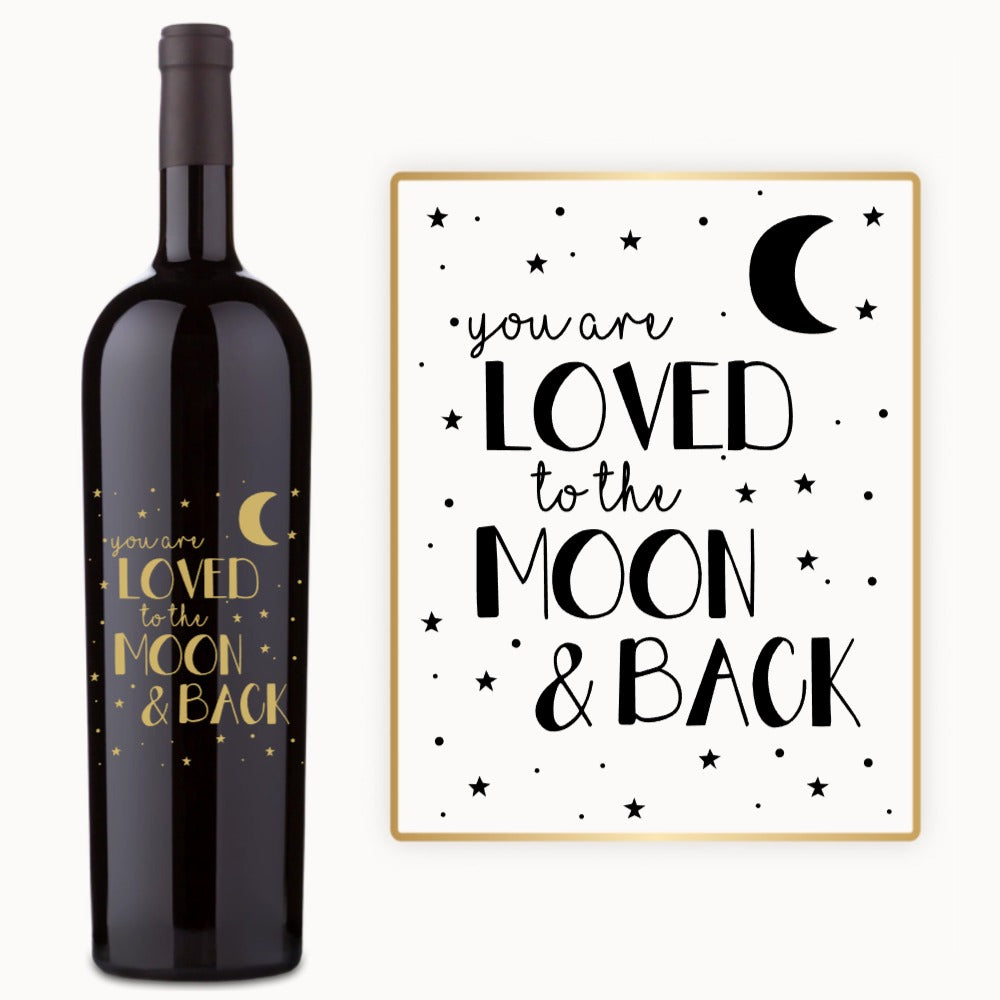 Loved to the Moon & Back – Custom Engraved Wine