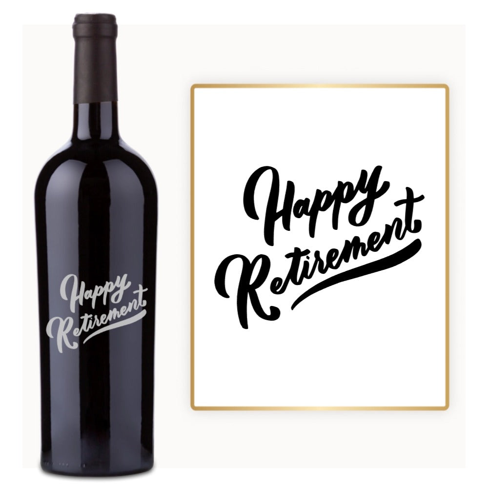 Happy Retirement Script – Custom Engraved Wine