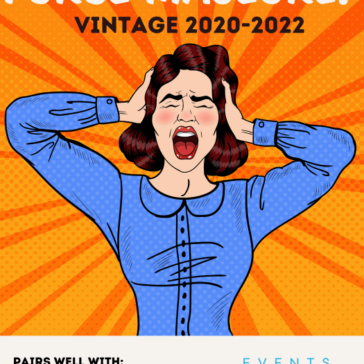 Cartoon woman holding her head and screaming, with “Force Majeure | Events On-Call | Tafida Cabernet Sauvignon” above her.