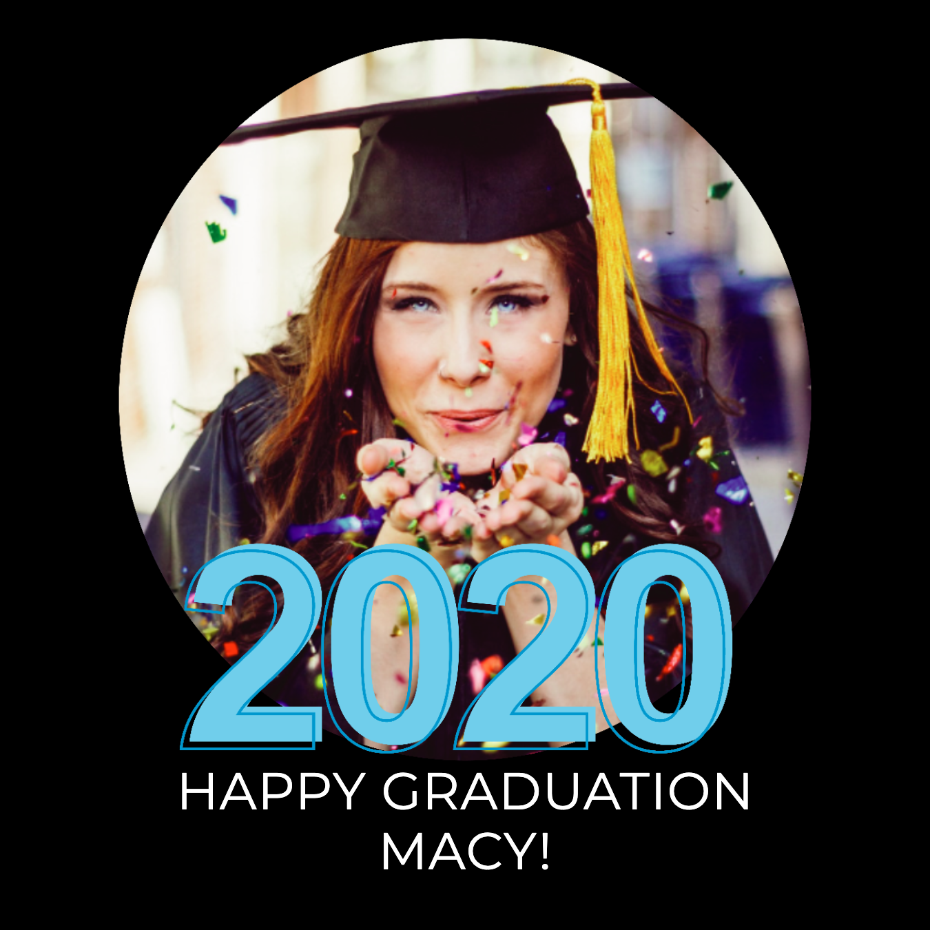 Young woman in a graduation cap blows confetti, with 2020 Happy Graduation Macy sign in the background.