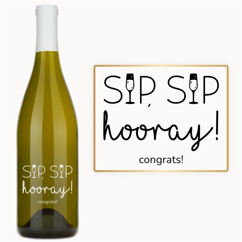 Sip Sip Hooray – Custom Engraved Wine