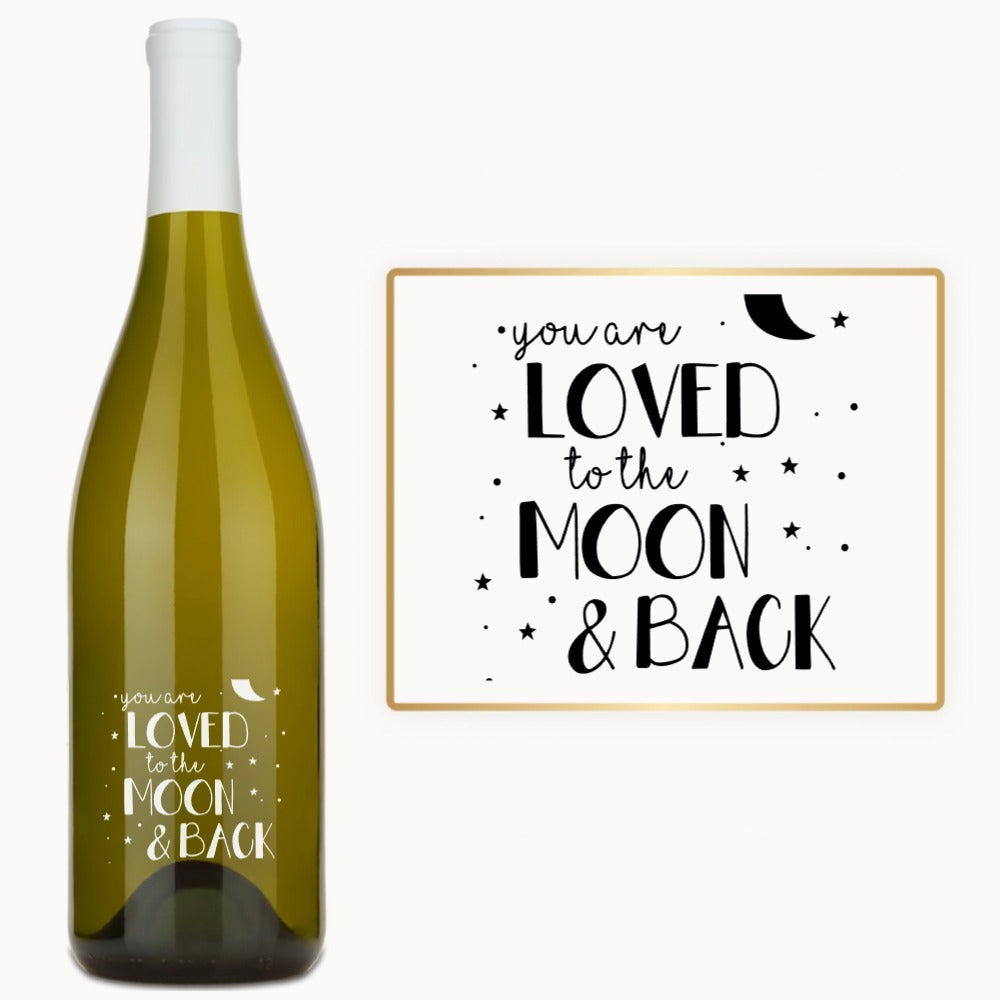 Loved to the Moon & Back – Custom Engraved Wine