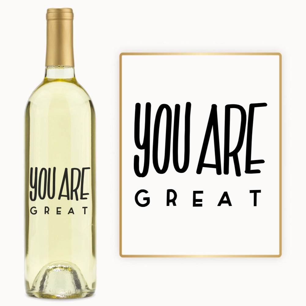 You Are Great – Custom Engraved Wine