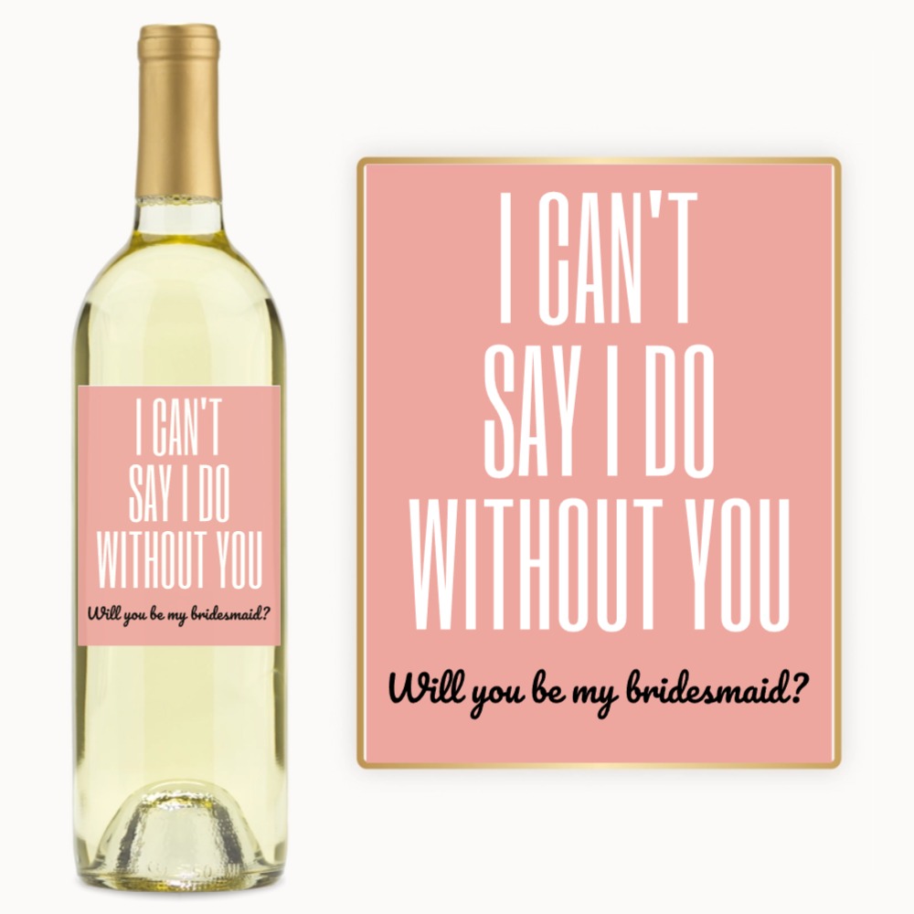 Will You Be My Bridesmaid – Custom Label Wine
