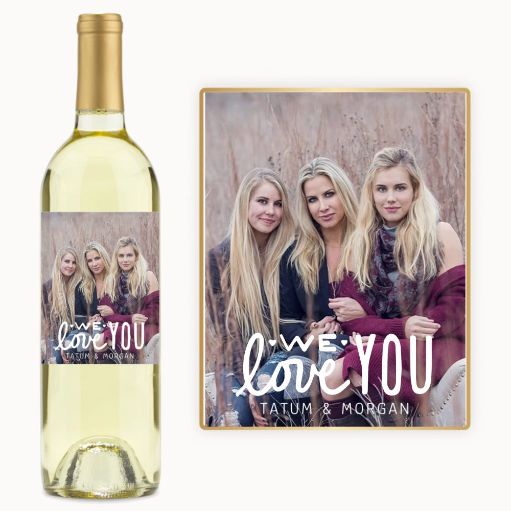 We Love You Photo – Custom Label Wine