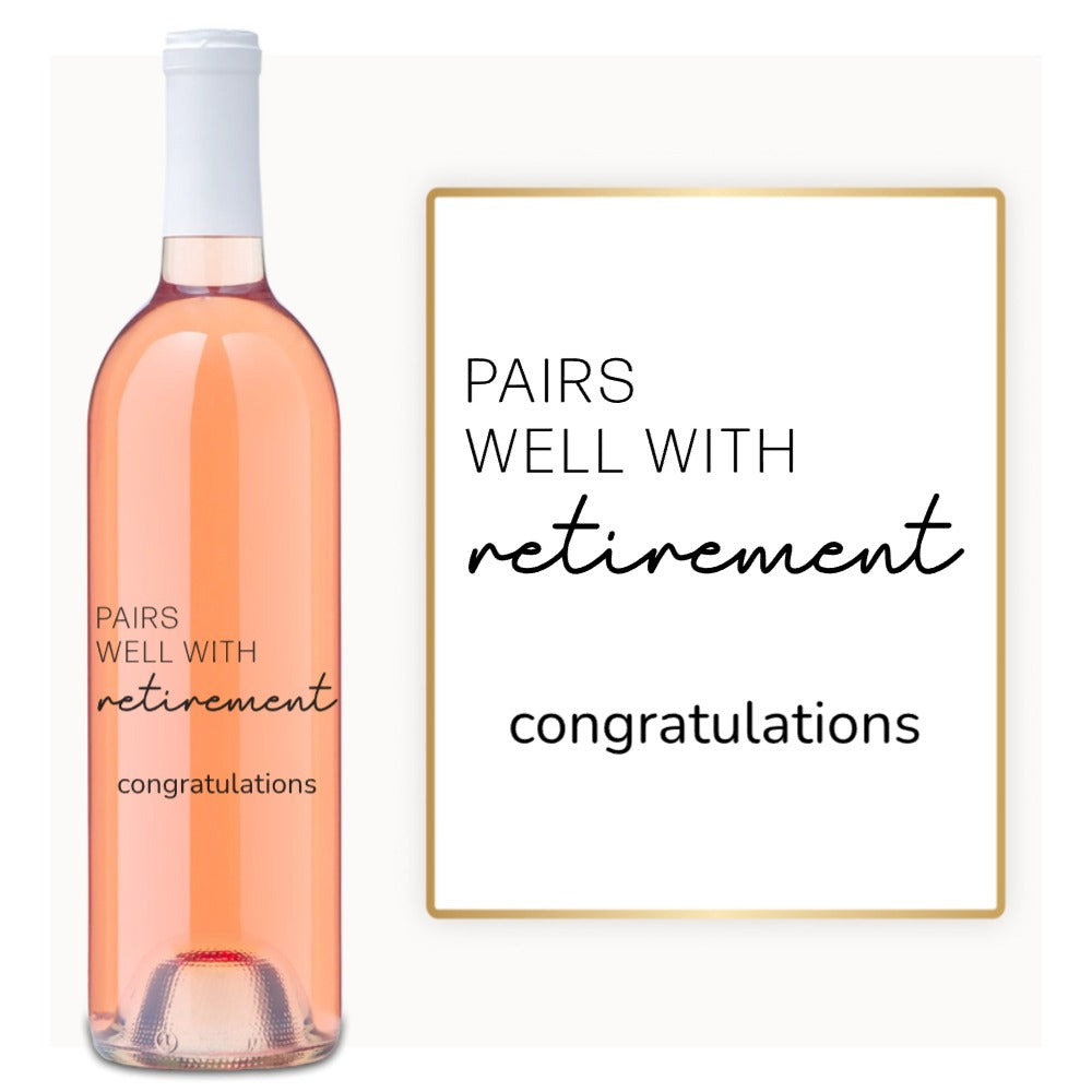 Pairs Well With Retirement – Custom Engraved Wine