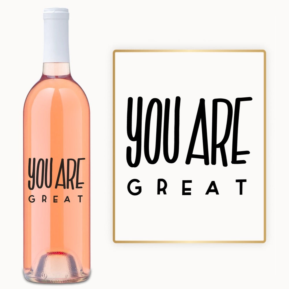 You Are Great – Custom Engraved Wine