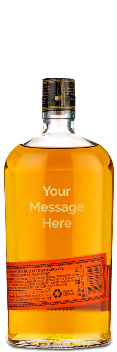 A Bulleit Bourbon Whiskey bottle with a custom engraved label reading Your Message Here on the front.