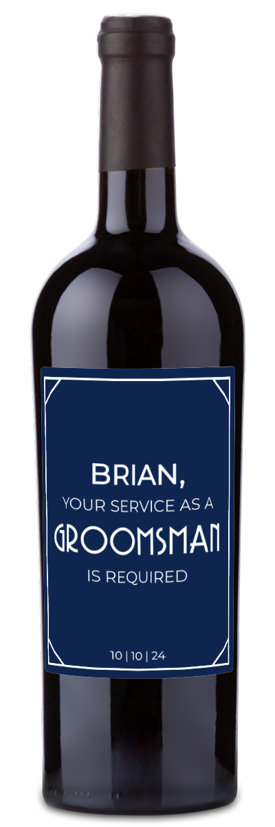 Groomsman Proposal - Custom Wedding Wine