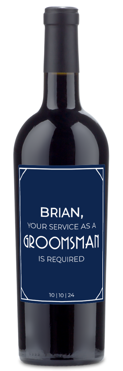 Groomsman Proposal - Custom Wedding Wine
