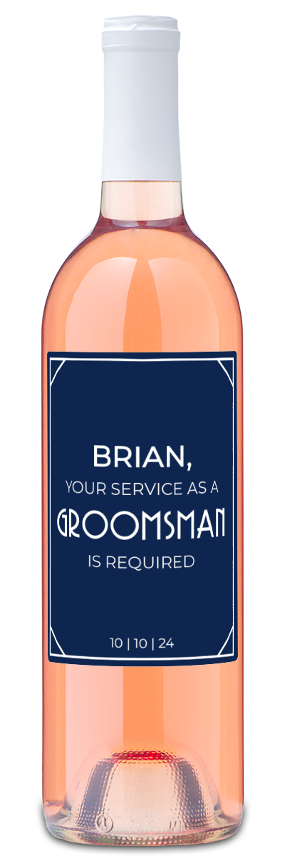 Groomsman Proposal - Custom Wedding Wine