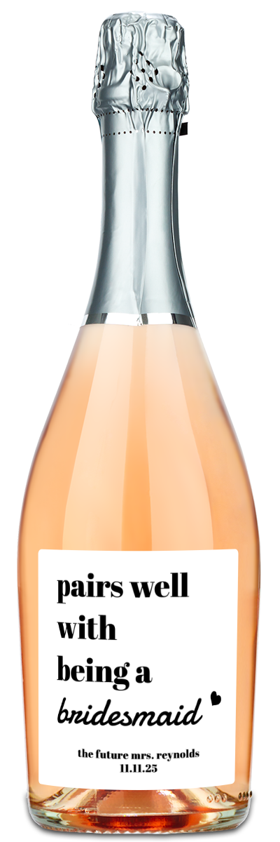 Pairs Well With Being a Bridesmaid - Custom Wine