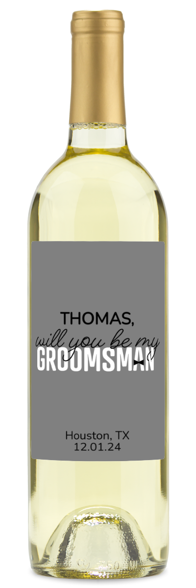 Will You Be My Groomsman? - Custom Wedding Wine
