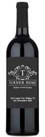 A wine bottle labeled Home Sweet Home and personalized for Turner Home, Dallas, TX, Est. Dec 2025.