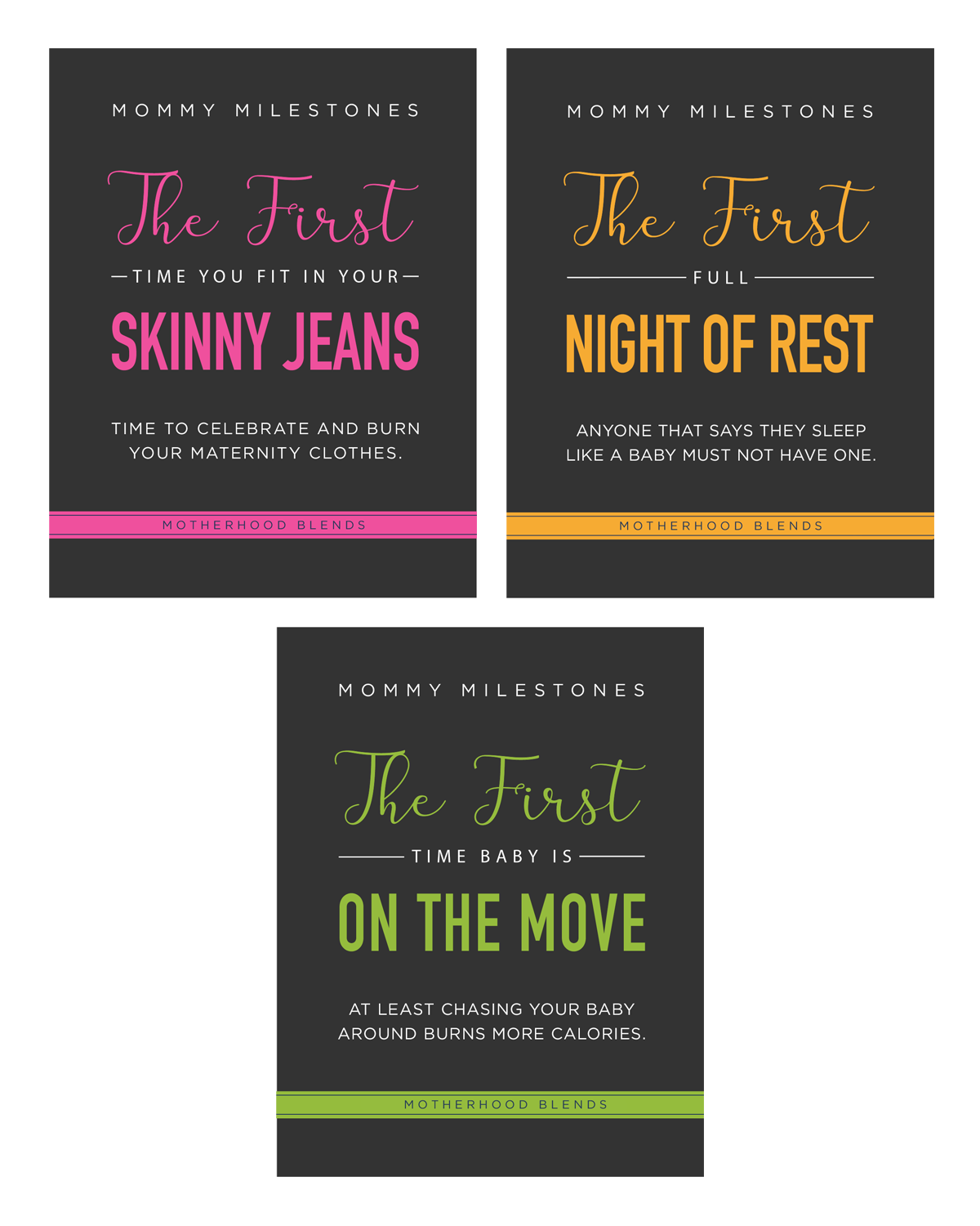 Mommy Milestones - Night of Rest, Skinny Jeans, On the Move