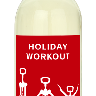 Holiday Workout Label - Personalized Wine
