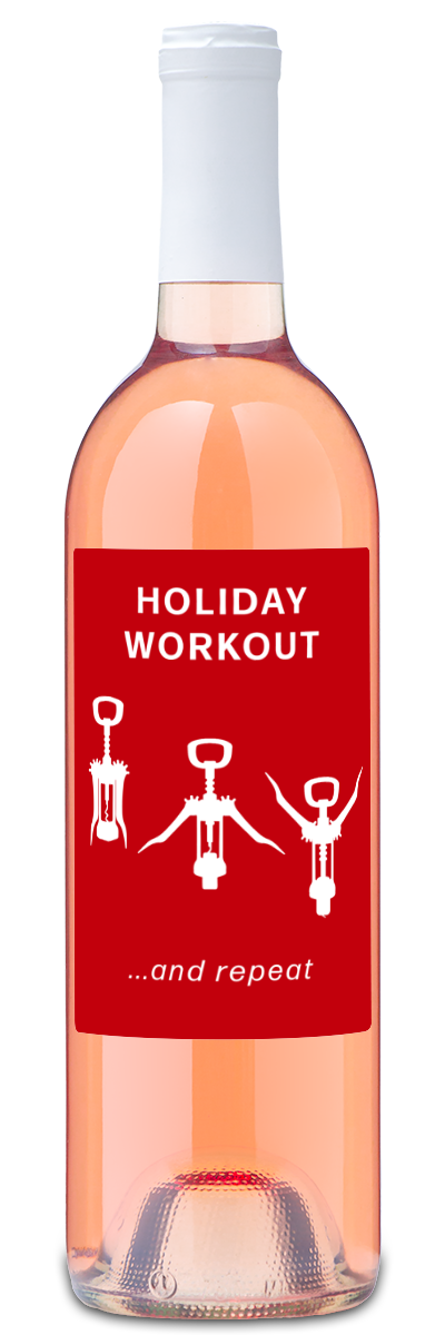 Holiday Workout Label - Personalized Wine