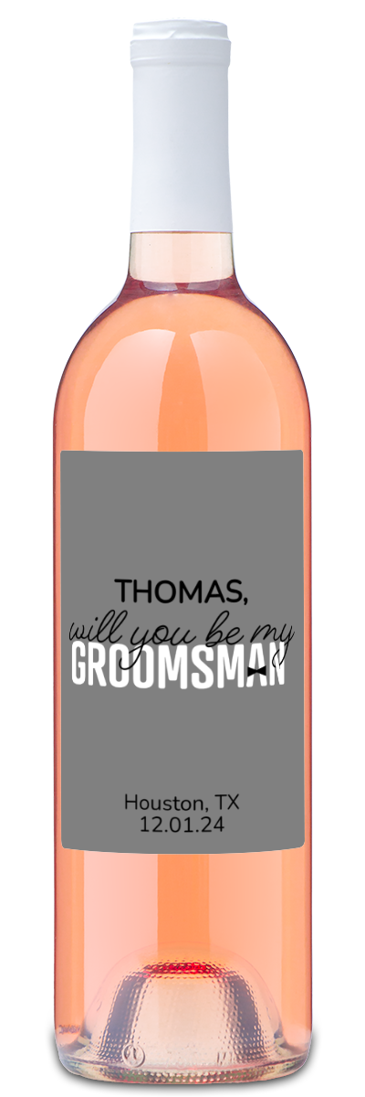 Will You Be My Groomsman? - Custom Wedding Wine