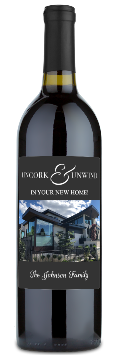 Uncork & Unwind - Personalized Housewarming Wine