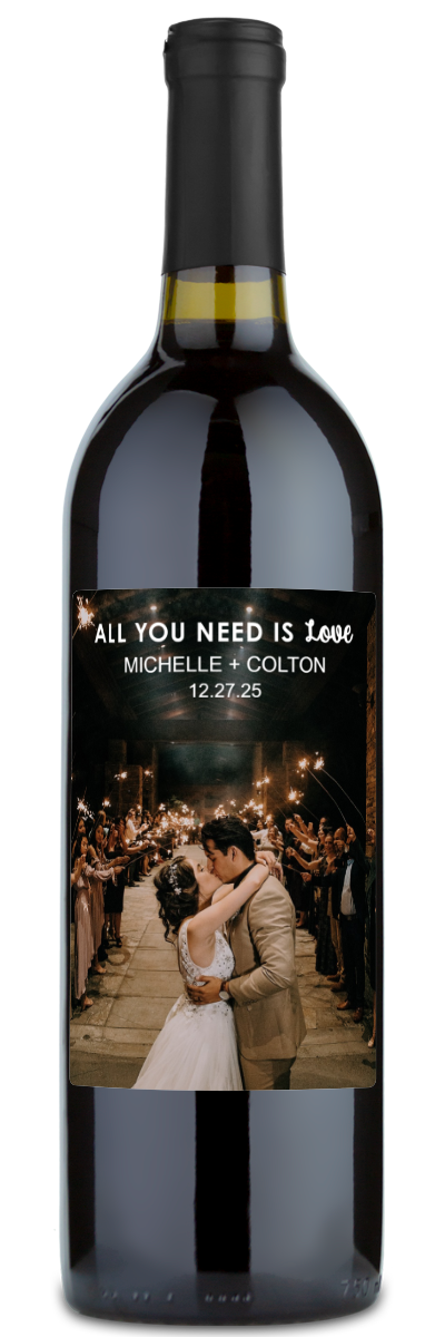 All You Need Is Love Photo - Personalized Wine