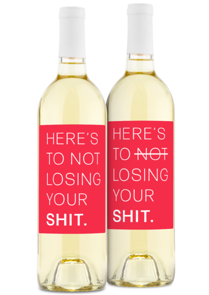 Here's To Not Losing Your Shit! - 2 Pack Custom Wine