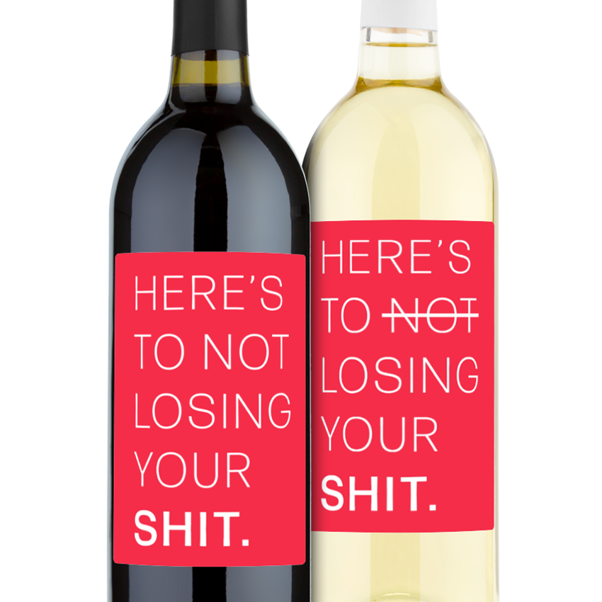 Here's To Not Losing Your Shit! - 2 Pack Custom Wine