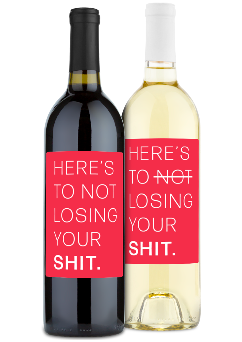 Here's To Not Losing Your Shit! - 2 Pack Custom Wine